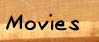 movies